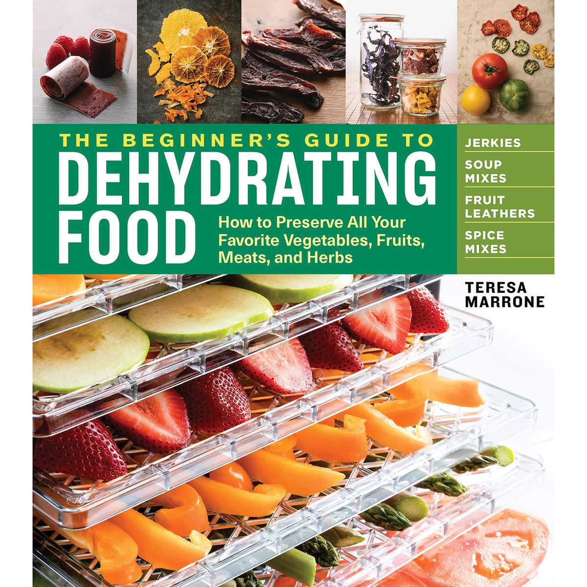 The Beginner&#39;s Guide to Dehydrating Food front cover.